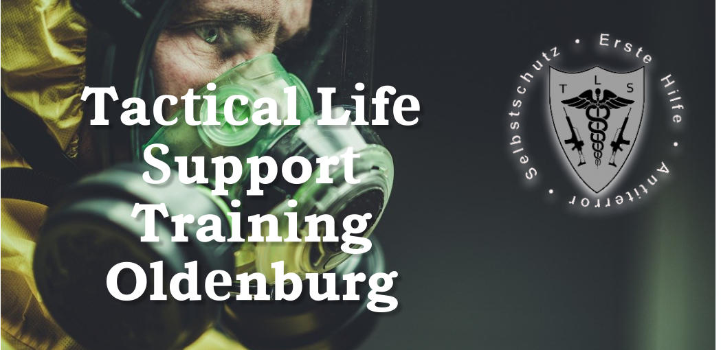 Tactical Life Support Training Oldenburg